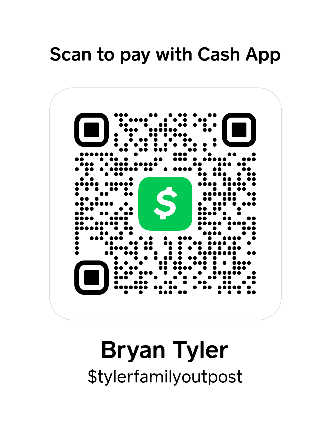 Cash App QR code for $tylerfamilyoutpost